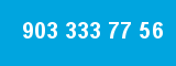 903 333 77 56